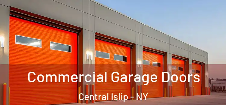  Commercial Garage Doors Central Islip - NY