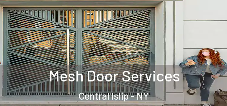Mesh Door Services Central Islip - NY